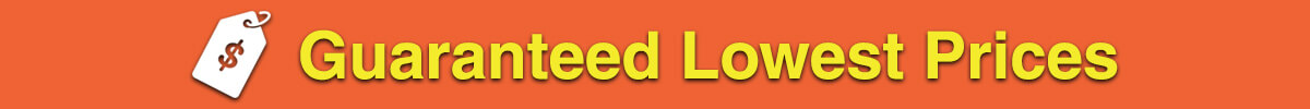 Guaranteed Lowest Prices